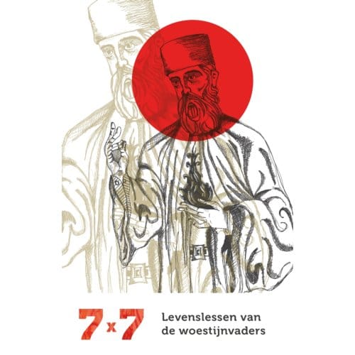 7 X 7 - Levenslessen Van De Woestijnvaders - Mattias Rouw