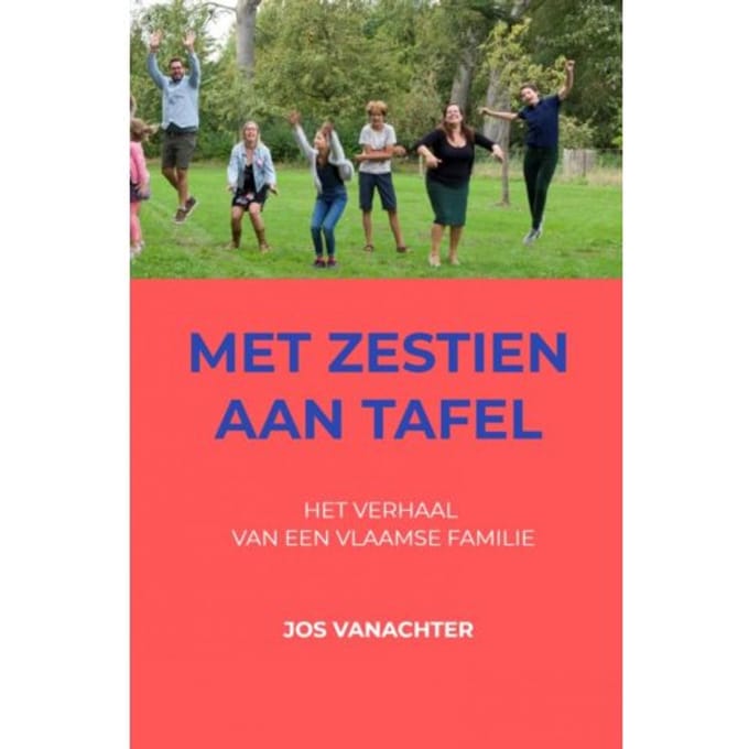 Met Zestien Aan Tafel - Jos Vanachter