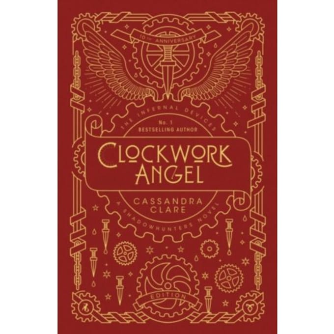 The Infernal Devices 1: Clockwork Angel - The Infernal Devices - Cassandra Clare