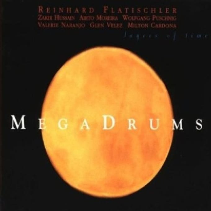 Reinhard Flatischler, Megadrums - Layers Of Time (CD)