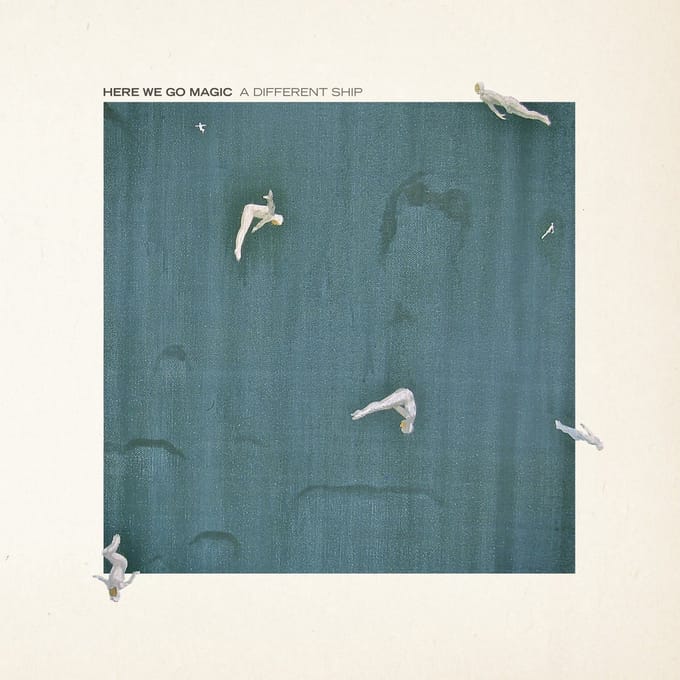 Here We Go Magic - A Different Ship (LP) (Coloured Vinyl)