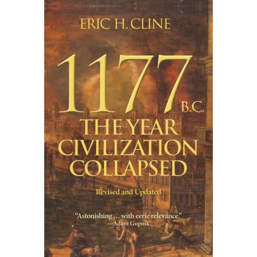 1177 B.C. - Turning Points In Ancient History - Eric H. Cline