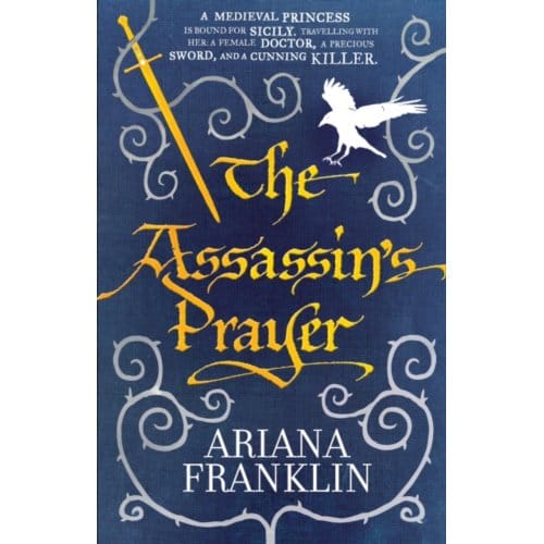 The Assassin's Prayer - Adelia Aguilar - Ariana Franklin