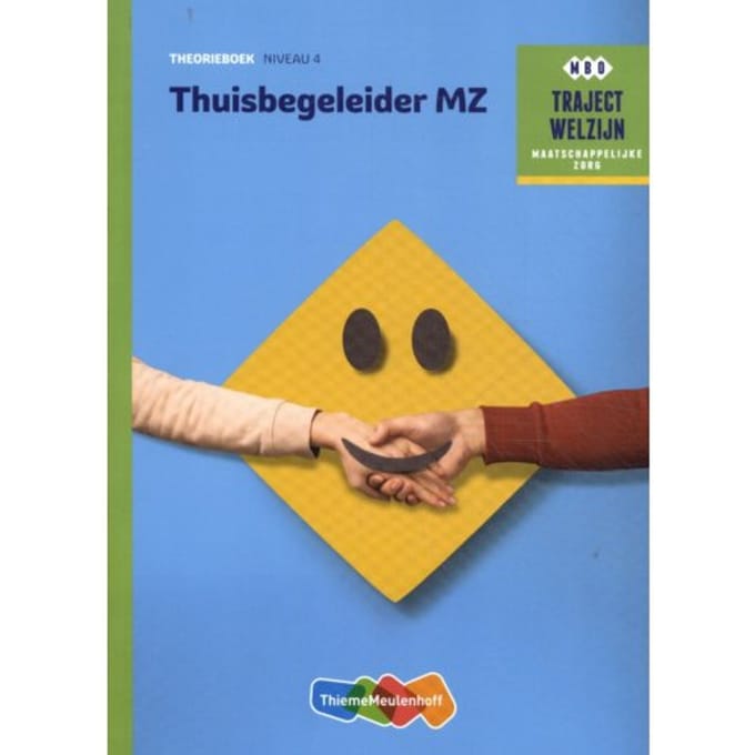 Thuisbegeleider / Niveau 4 / Theorieboek - Traject Welzijn