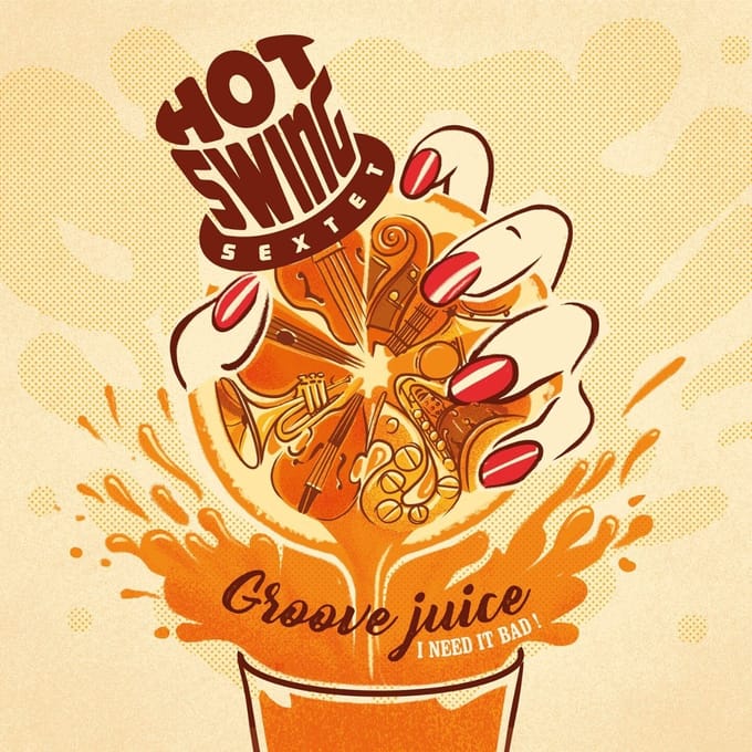 Hot Swing Sextet - Groove Juice (CD)
