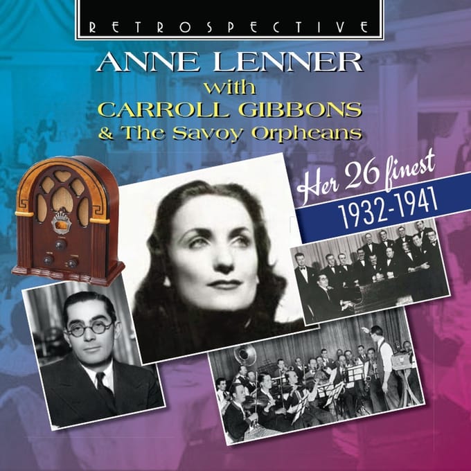 Anne Lenner - Anne Lenner With Caroll Gibbons & The Savoy Orphea (CD)