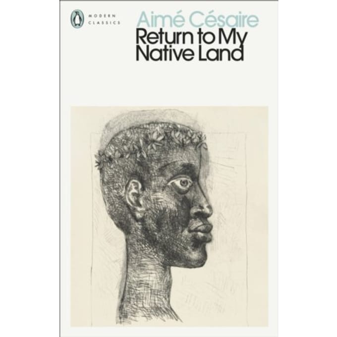 Return To My Native Land - Penguin Modern Classics - Aime Cesaire