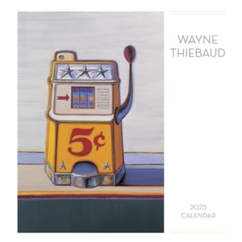 Wayne Thiebaud 2025 Wall Calendar - Thiebaud, Wayne