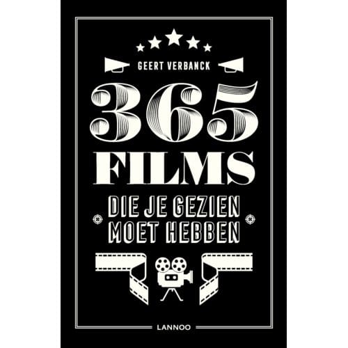 365 Films Die Je Gezien Moet Hebben - Geert Verbanck