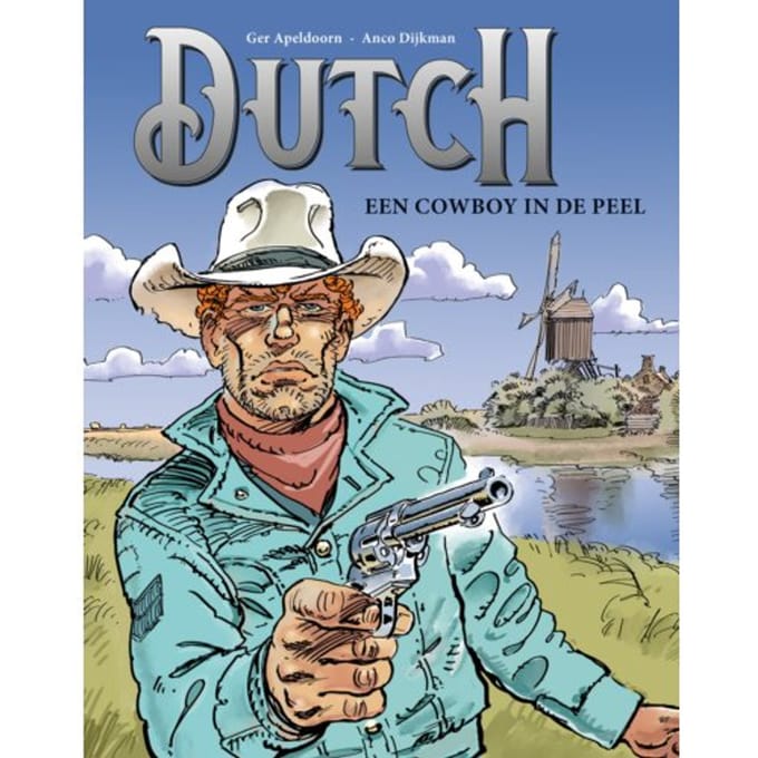 Een Cowboy In De Peel - Dutch - Ger Apeldoorn