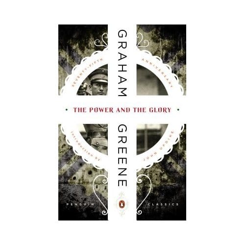 The Power And The Glory - Graham Greene