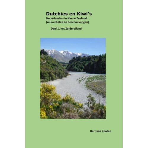 Dutchies En Kiwi's - Bert Van Kooten