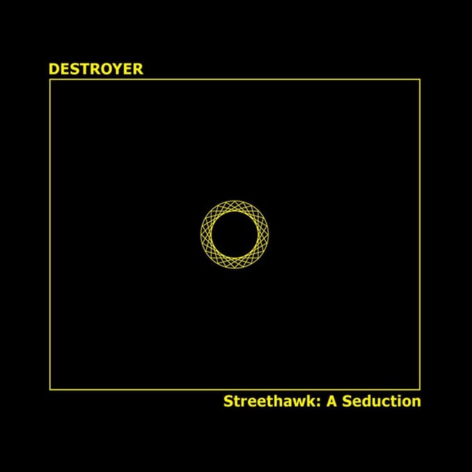 Destroyer - Streethawk: A Seduction (LP) (Remastered)