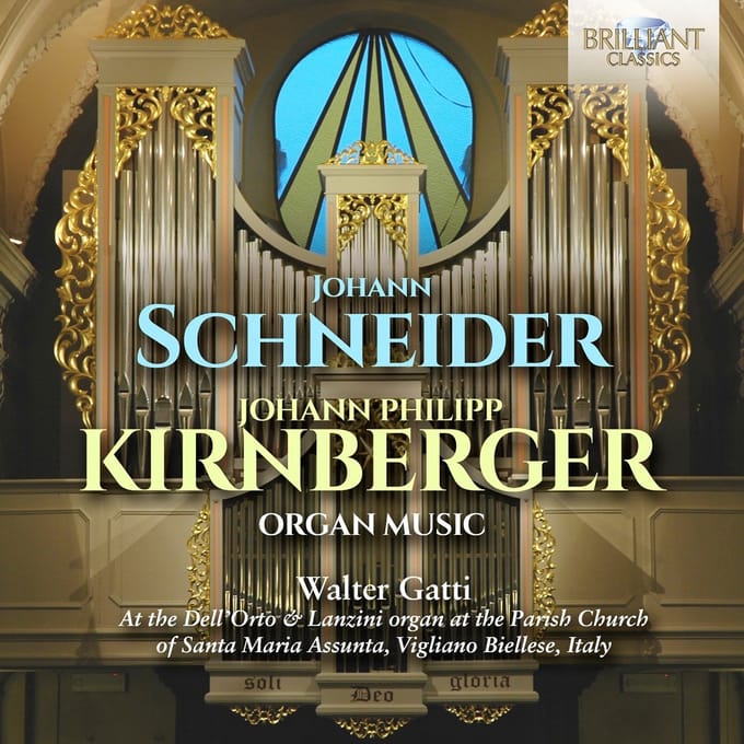 Walter Gatti - Schneider & Kirnberger: Organ Music (CD)