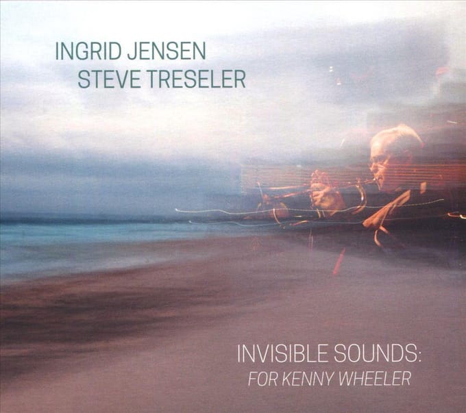 Invisible Sounds: For Kenny Wheeler