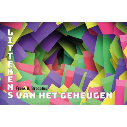Littekens Van Het Geheugen - Frans A. Brocatus