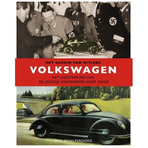 Het Geheim Van Hitler's Volkswagen - Paul Schilperoord