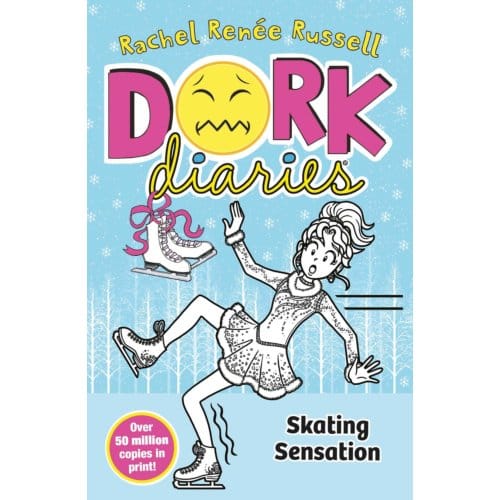 Dork Diaries: Skating Sensation - Dork Diaries - Rachel Renee Russell