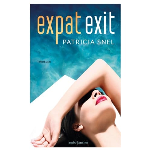 Expat Exit - Patricia Snel