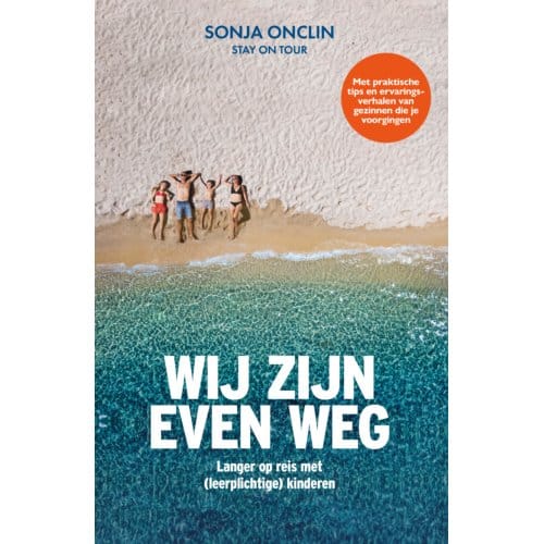 Wij Zijn Even Weg - Sonja Onclin