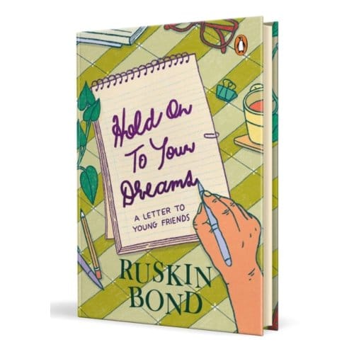 Hold On To Your Dreams - Ruskin Bond