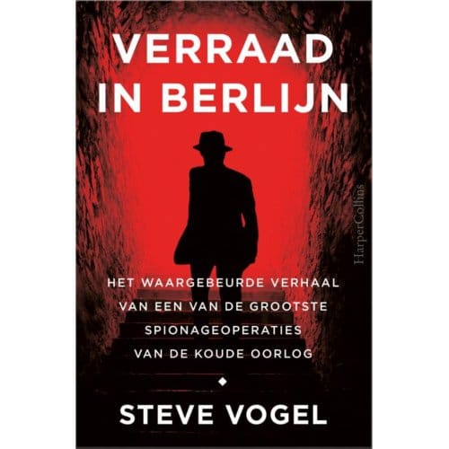 Verraad In Berlijn - Steve Vogel