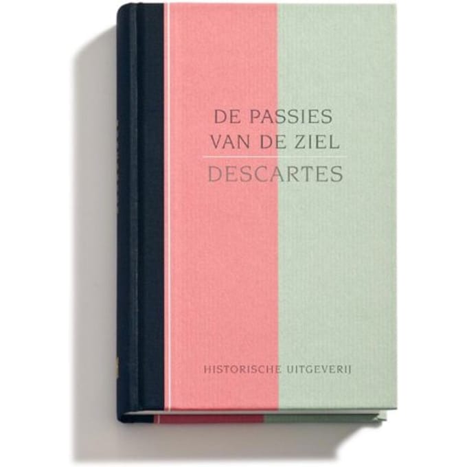 De Passies Van De Ziel - Filosofie & Retorica - R. Descartes