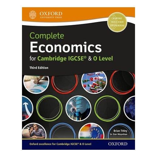 Complete Economics For Cambridge Igcse® And O Level - Moynihan, Dan