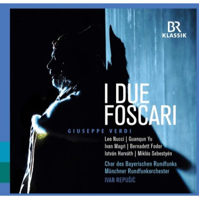 Münchner Rundfunkorchester, Ivan Repušić - Verdi: I Due Foscari (2 CD)