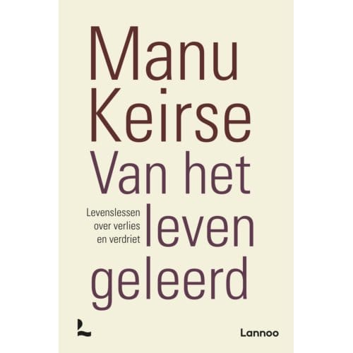 Van Het Leven Geleerd - Manu Keirse