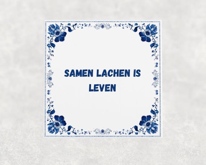 Spreuk tegel 15x15 cm Samen lachen is leven