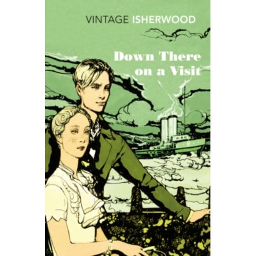 Down There On A Visit - Christopher Isherwood