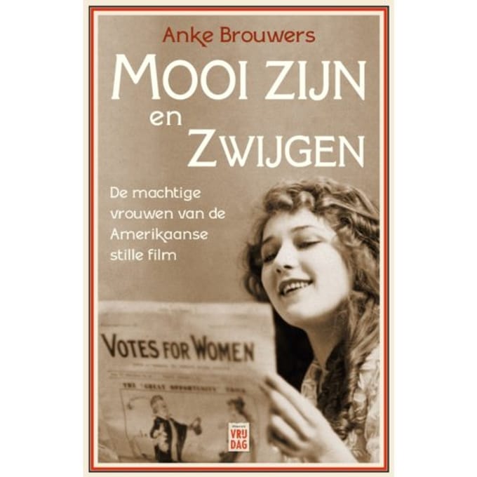 Mooi Zijn En Zwijgen - Anke Brouwers