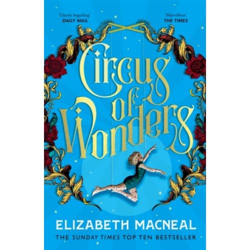 Circus Of Wonders - Elizabeth Macneal