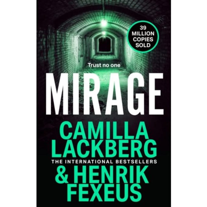 Mirage - Mina Dabiri And Vincent Walder - Camilla Lackberg