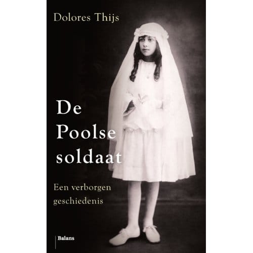 De Poolse Soldaat - Dolores Thijs
