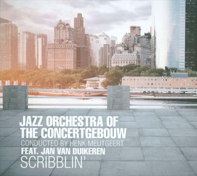Scribblin' - Jazz Orchestra Of The Concertgeb
