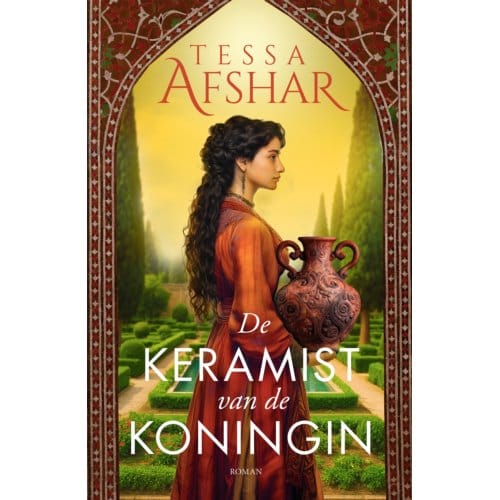 De Keramist Van De Koningin - Tessa Afshar