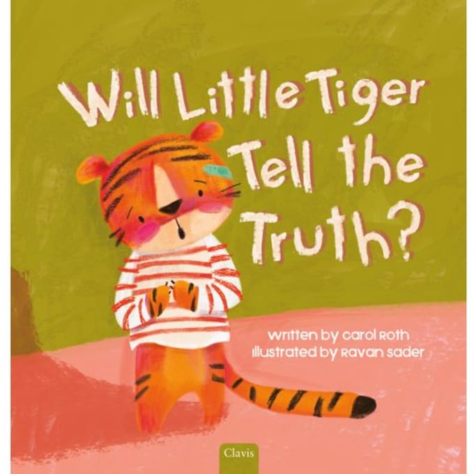 Will Little Tiger Tell The Truth? - Carol Roth