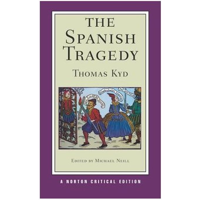 The Spanish Tragedy - Thomas Kyd