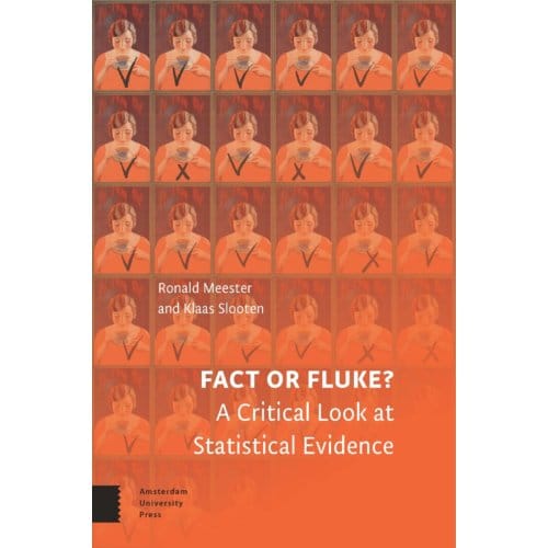 Fact Or Fluke? - Ronald Meester
