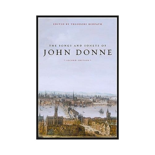 The Songs And Sonets Of John Donne - John Donne