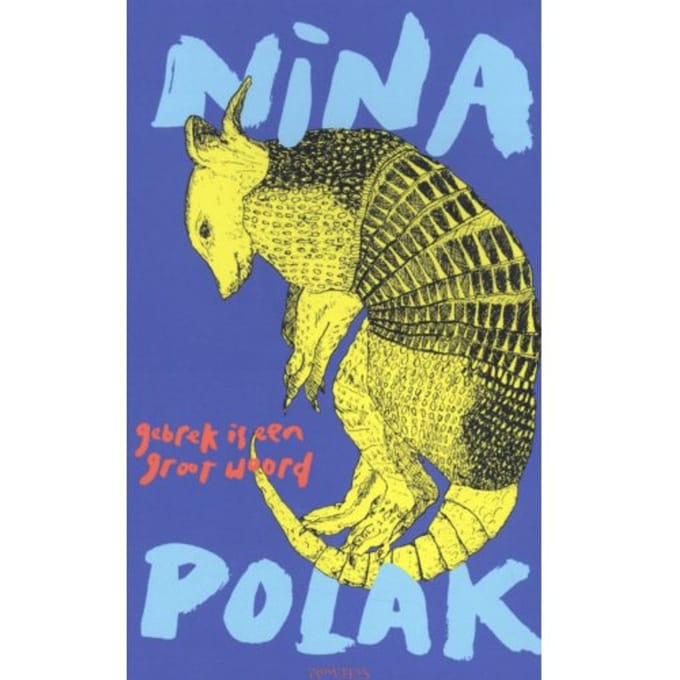 Gebrek Is Een Groot Woord - Nina Polak