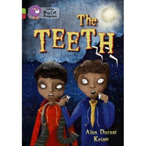 The Teeth - Collins Big Cat Progress - Alan Durant