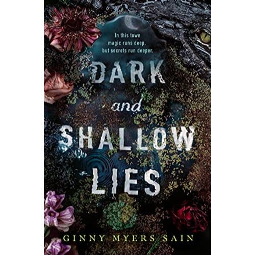 Dark And Shallow Lies - Ginny Myers Sain