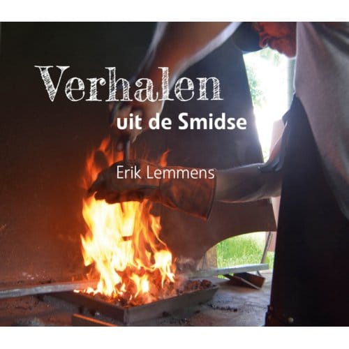 Verhalen Uit De Smidse - Erik Lemmens