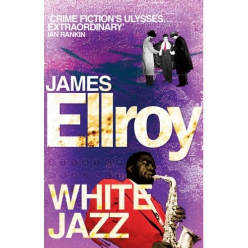 White Jazz - L.A. Quartet - James Ellroy