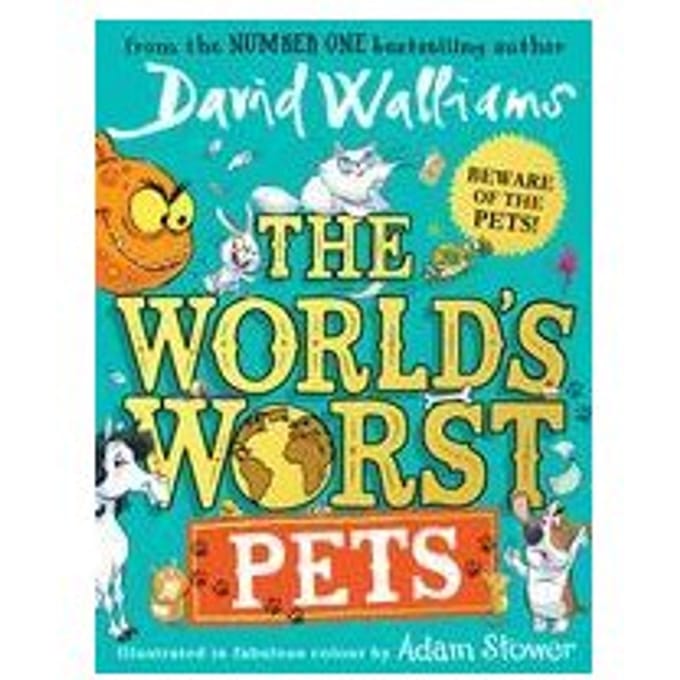 The World’s Worst Pets - David Walliams
