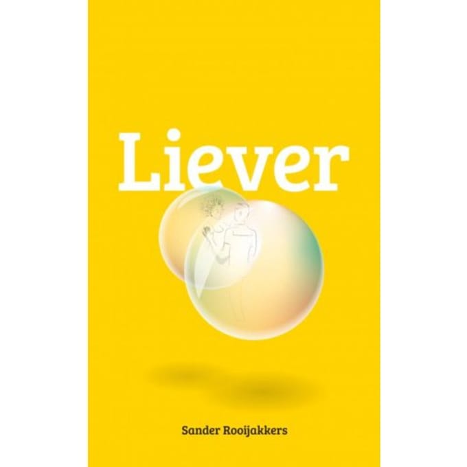 Liever - Sander Rooijakkers