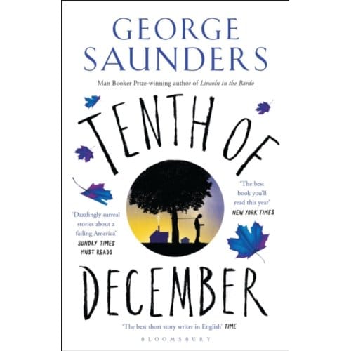 Tenth Of December - George Saunders